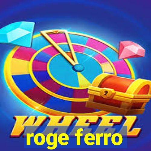 roge ferro